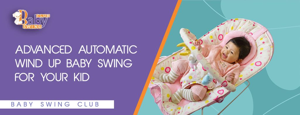 Advanced-automatic-wind-up-baby-swing-for-your-kid