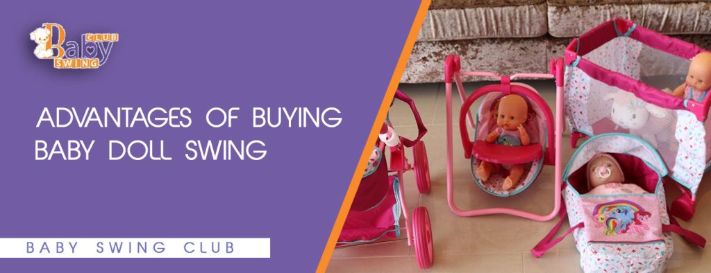 Advantages-Of-Buying-Baby-Doll-Swing