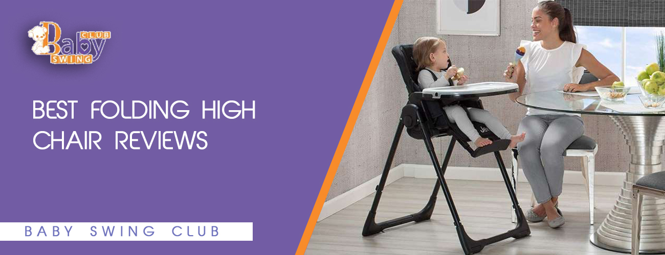 BEST FOLDING HIGH CHAIRS FOR 2023