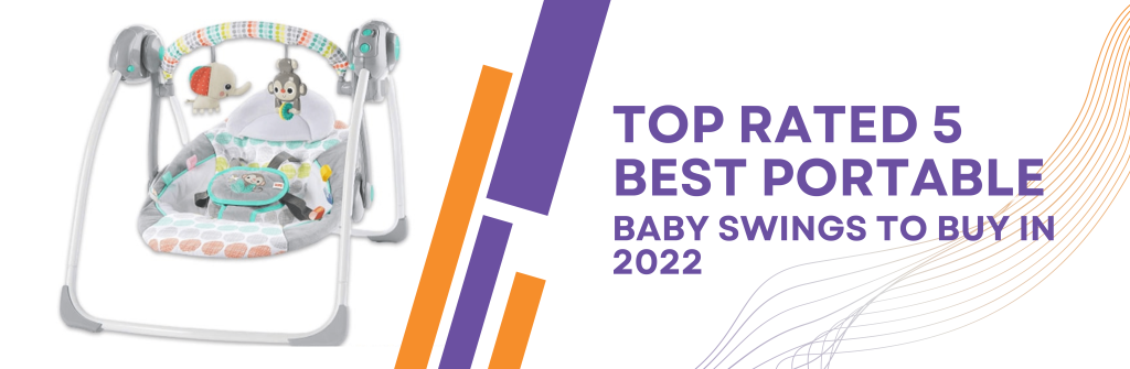 Best Portable Baby Swings