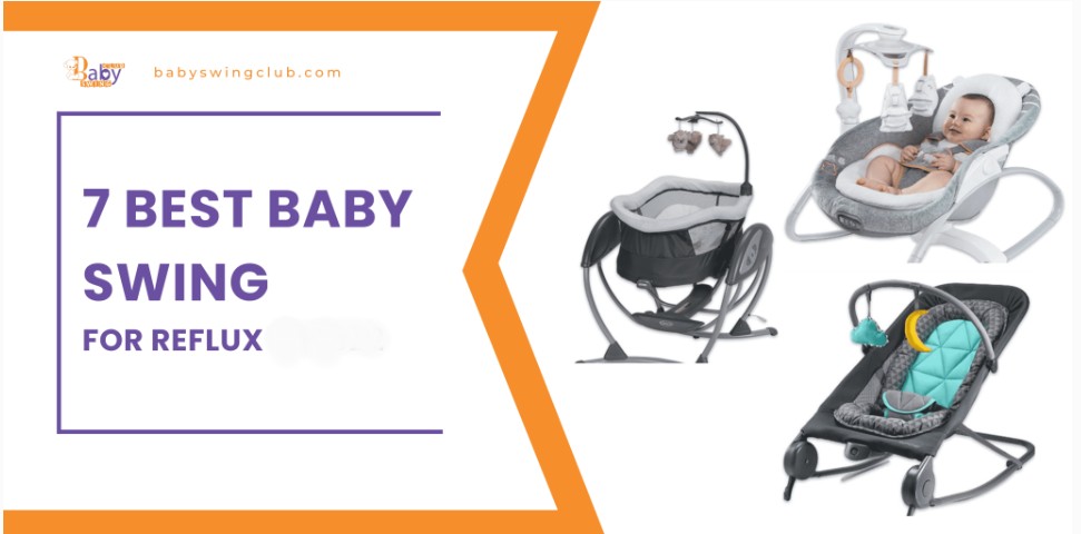 Baby swing for reflux