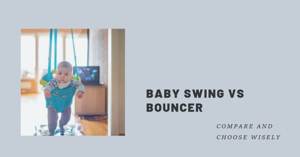 Baby Swing vs Bouncer: How to Choose the Best Motion Device for Your Infant